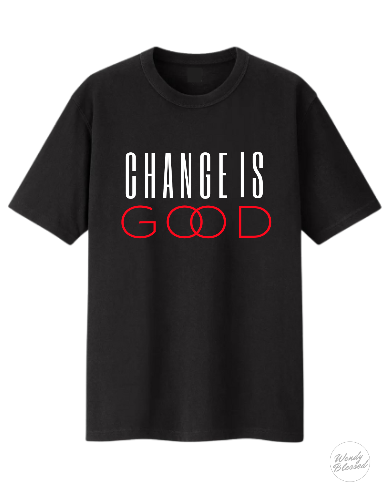 T-Shirt Round Neck with Change is Good design.